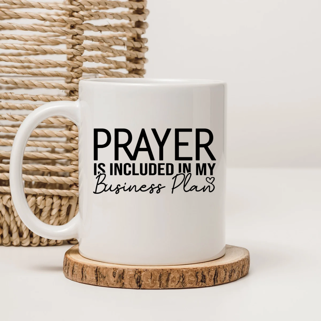PRAYER is included in my business plans.