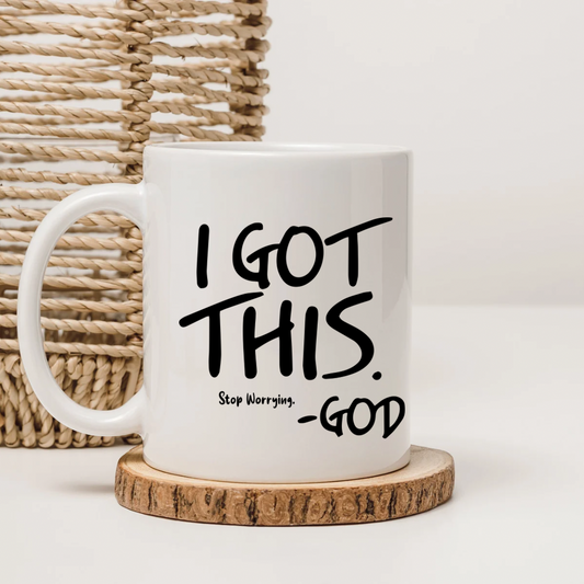 I Got This. God